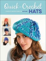 Quick-Crochet Hats